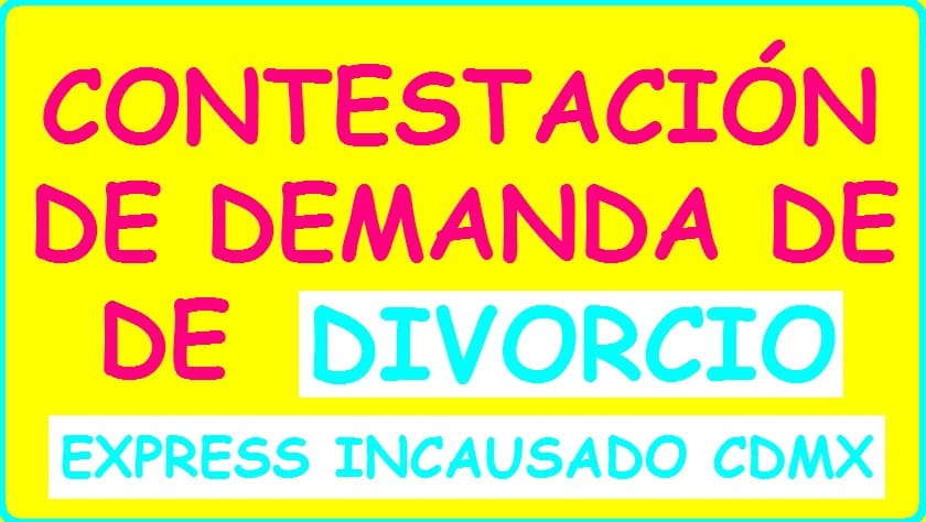 contestacion demanda de divorcio cdmx